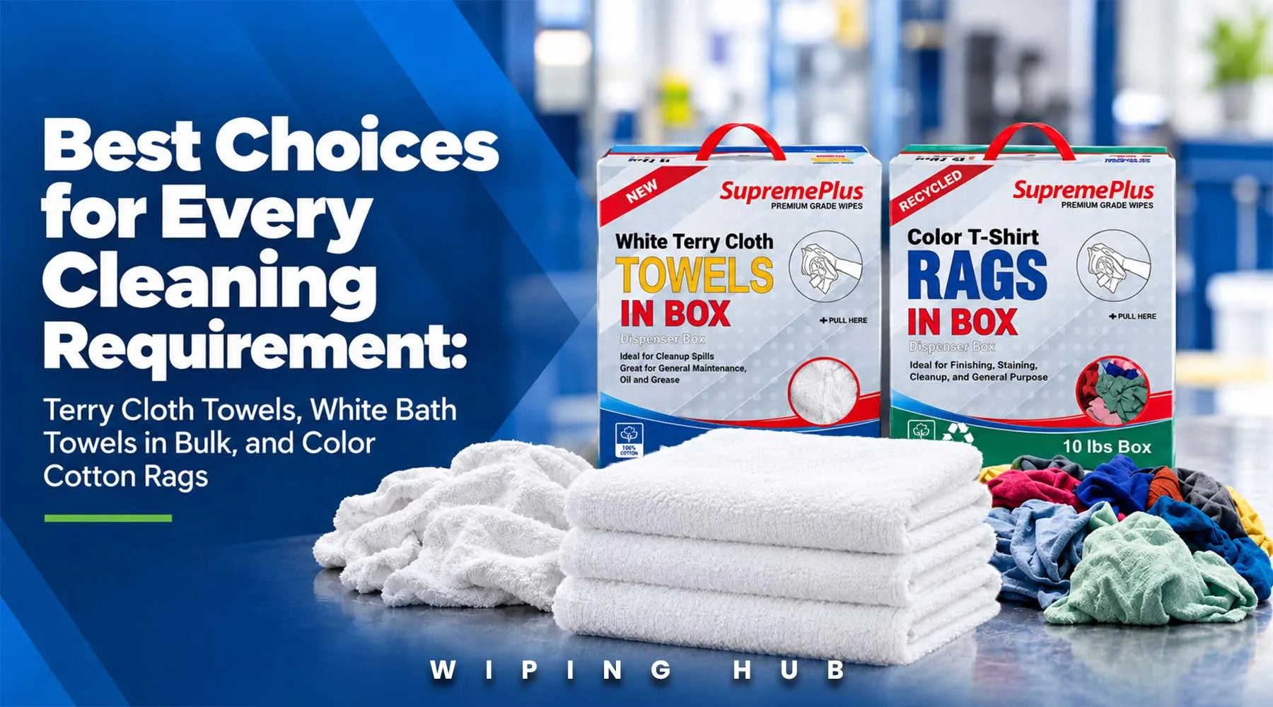Best Choices for Every Cleaning Requirement Terry Cloth Towels White Bath Towels and Color Cotton Rags