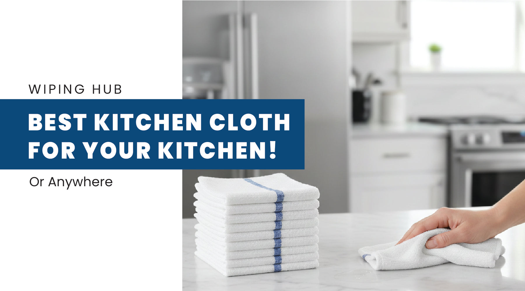 Best Kitchen Cloth for Your Kitchen! Or Anywhere