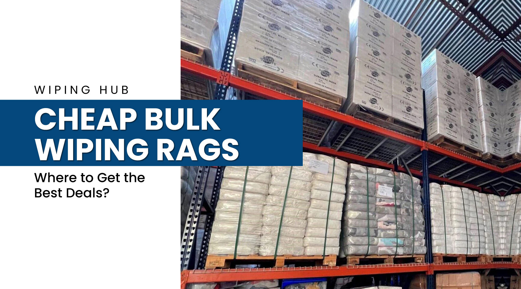 Cheap Bulk Wiping Rags Where to Get the Best Deals?