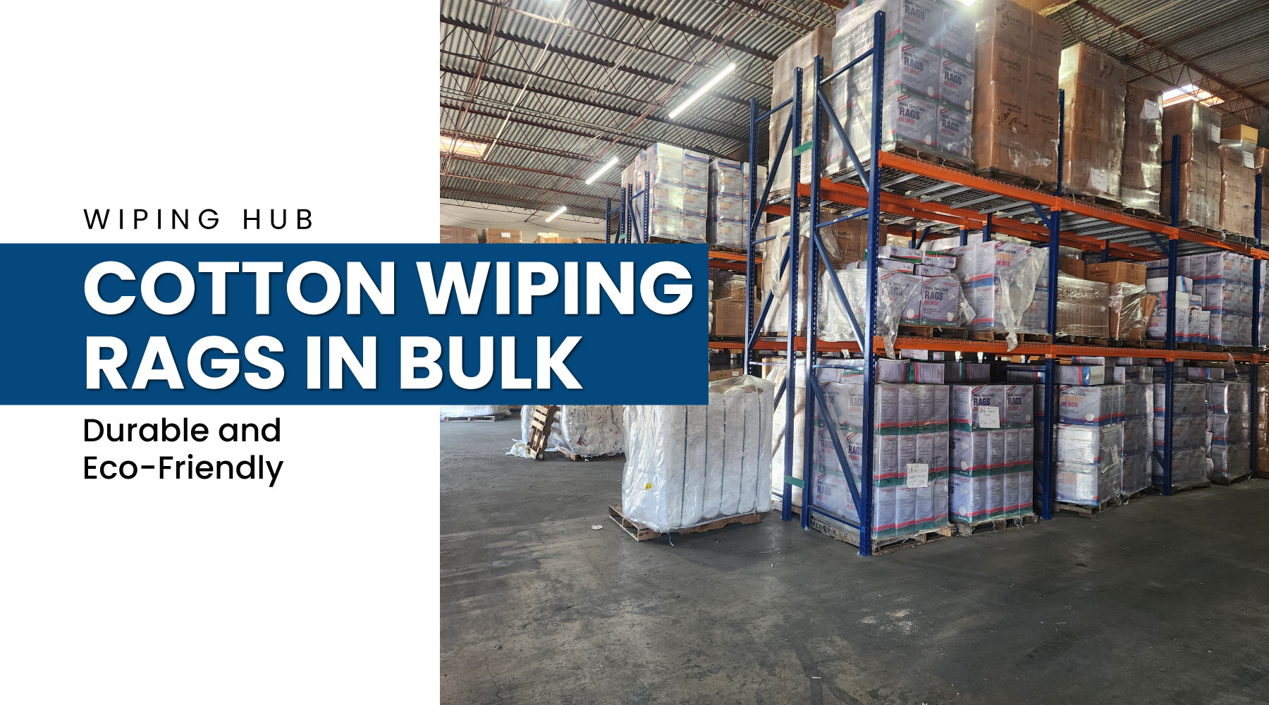 Cotton Wiping Rags in Bulk-Durable & Eco-Friendly Options at Wiping Hub
