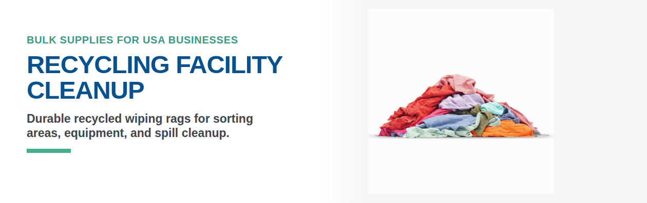 Recycling facility cleanup banner with assorted recycled rags