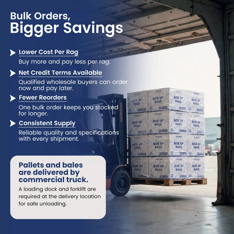 Promotional graphic for bulk orders showing a forklift loading stacked white boxes labeled 'BOX OF RAGS' from a shipping container. Text highlights cost savings, credit terms, fewer reorders, consistent supply, and delivery by commercial truck.